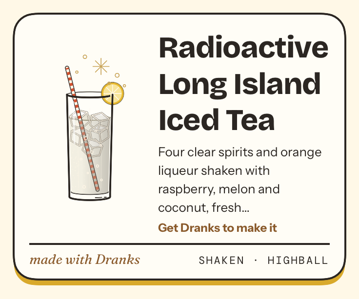 Drawing of Radioactive Long Island Iced Tea